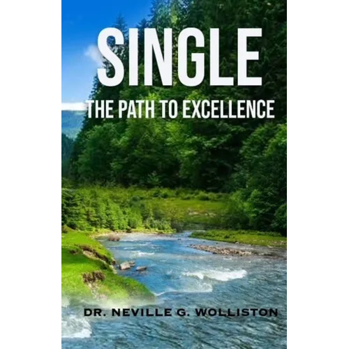 Single: The Path to Excellence