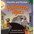 Hendrix and Rocket: Halloween Hijinks