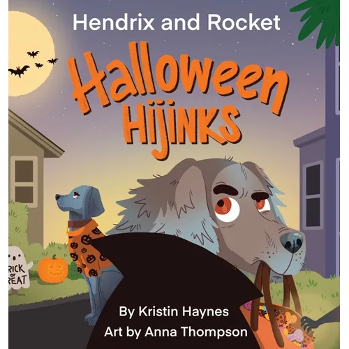 Hendrix and Rocket: Halloween Hijinks