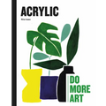 Acrylic: Do More Art
