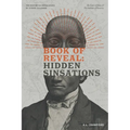 Book of Reveal: Hidden Sinsations: The Curse of Ham & Descendants of Sumeria