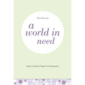A World in Need: Down-To-Earth Prayers of Intercession