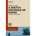 A Sketch Grammar of Kopar: A Language of New Guinea