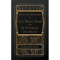Travels and Adventures of Little Baron Trump and His Wonderful Dog Bulger