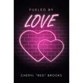 Fueled by Love