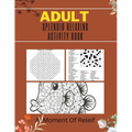 Adult Splendid Relaxing Activity Book: A Moment Of Relief: Variety Puzzle Book for Adults and Teens