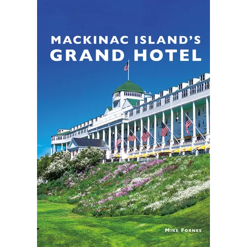 Mackinac Island's Grand Hotel