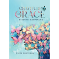 Gratitude with Grace Finding Happiness