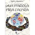 Una parola tira l'altra