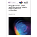 Charge Acceleration and the Spatial Distribution of Radiation Emitted by Antennas and Scatterers