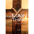 The Main Thing: 40 Days of Grace