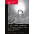The Routledge Handbook of Research Methods in the Study of Religion