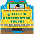 What's Up, Construction Truck? (a Pop Magic Book): Folds Into a 3-D Truck!