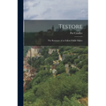 Testore: The Romance of an Italian Fiddle-maker