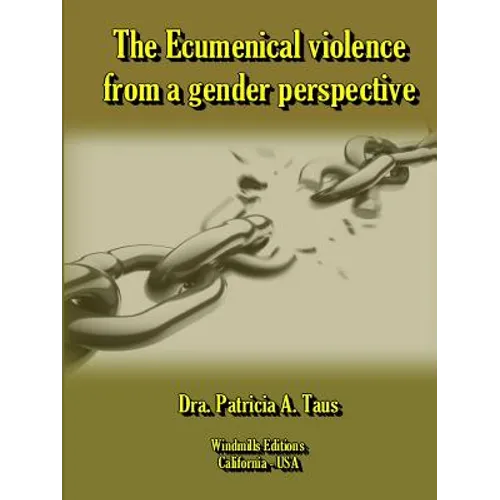 The Ecumenical violence from a gender perspective
