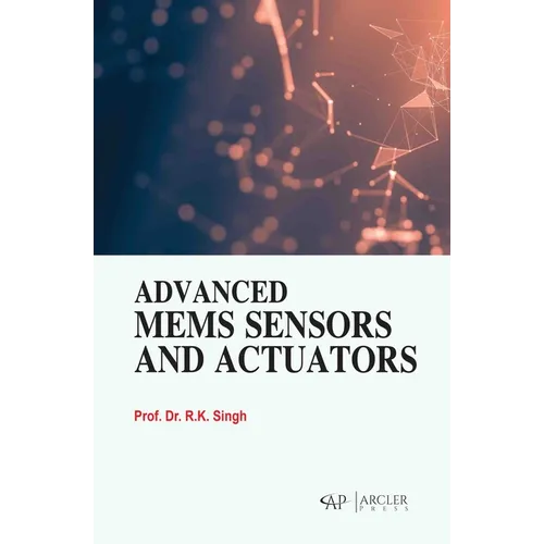 Advanced Mems Sensors and Actuators