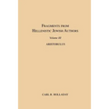 Fragments from Hellenistic Jewish Authors, Volume III, Aristobulus