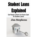 Student Loans Explained: Get Ready to Bank Out Some Cash for Student Loans!