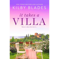 It Takes a Villa