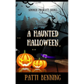 A Haunted Halloween: A Paranormal Cozy Mystery