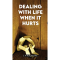 Dealing with Life When It Hurts