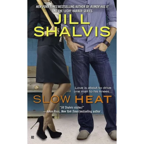 Slow Heat