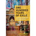 One Hundred Years of Exile: A Romanov's Search for Her Father's Russia