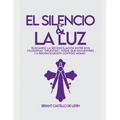 El Silencio y la Luz