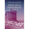 Crisis de la democracia: ¿En el umbral de la posdemocracia?