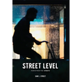 Street Level: Poems From the Streets