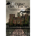 House de Gracie