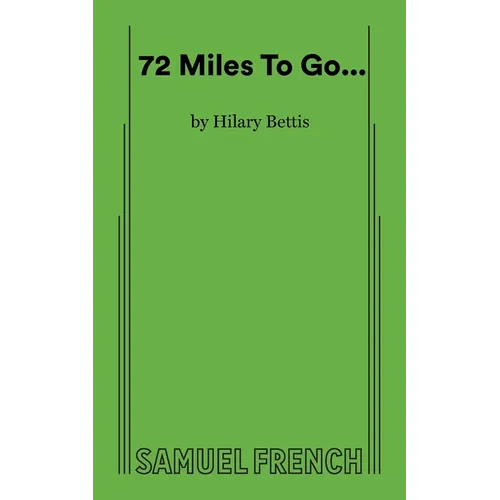 72 Miles To Go...