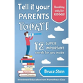 Tell it your parents TODAY!: 12 SUPER IMPORTANT secrets for you inside