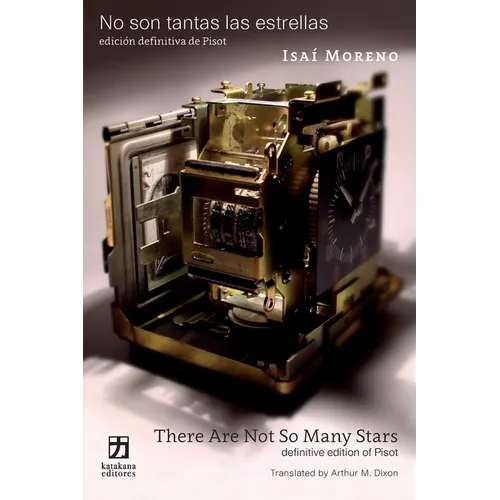 No son tantas las estrellas/There Are Not So Many Stars (edición bilingüe, español-inglés): edición definitiva de Pisot-definitive edition of Pisot