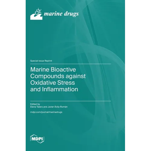 Marine Bioactive Compounds against Oxidative Stress and Inflammation
