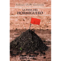 La Vida del Hormiguero