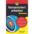 Konzentriert arbeiten für Dummies
