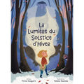La Lumière du Solstice d'Hiver