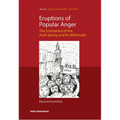 Eruptions of Popular Anger: The Economics of the Arab Spring and Its Aftermath