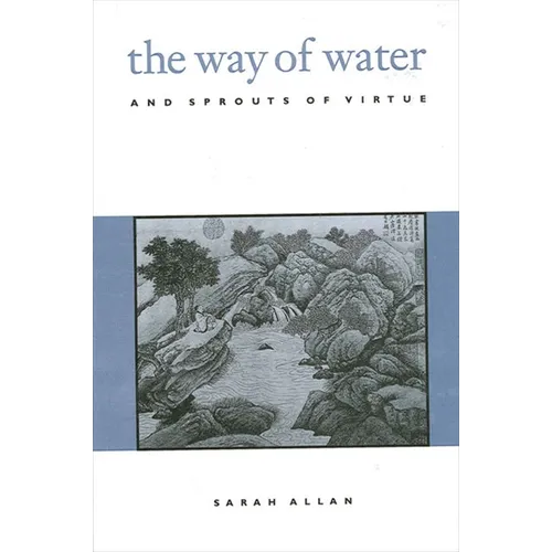The Way of Water and Sprouts of Virtue