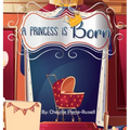 A Princess Is Born