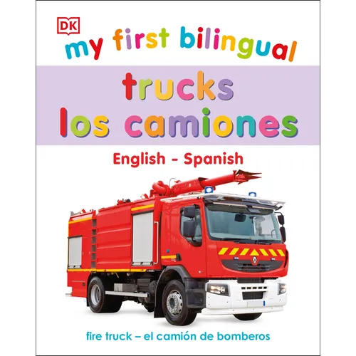 My First Bilingual Trucks