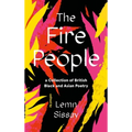 The Fire People: A Collection of British Black and Asian Poetry