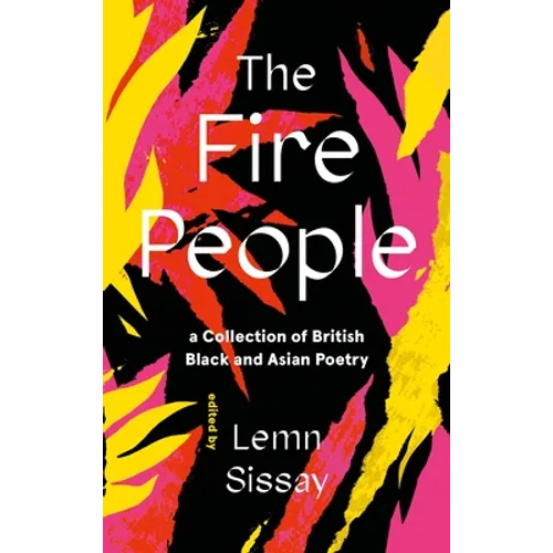The Fire People: A Collection of British Black and Asian Poetry