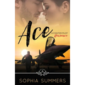 Ace: A Fighter Pilot Romance