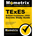 TExES School Counselor (252) Secrets Study Guide: TExES Review and Practice Test for the Texas Examinations of Educator Standards