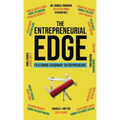 The Entrepreneurial Edge: Real Founders Tell The Stories Behind Businesses That Endure