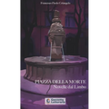 Piazza Della Morte: Novelle dal Limbo