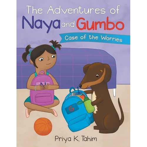 The Adventures of Naya and Gumbo: Case of the Worries