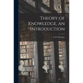 Theory of Knowledge, an Introduction